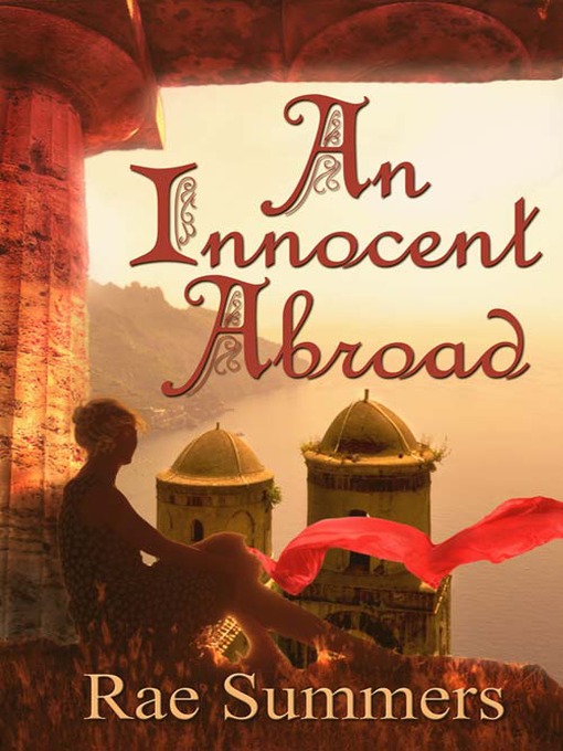 Title details for An Innocent Abroad by Rae Summers - Available